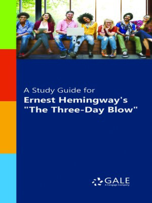cover image of A Study Guide for Ernest Hemingway's "The Three-Day Blow"